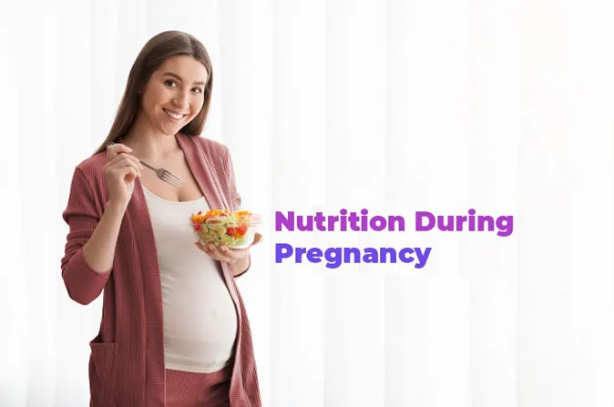 Nutrition During Pregnancy