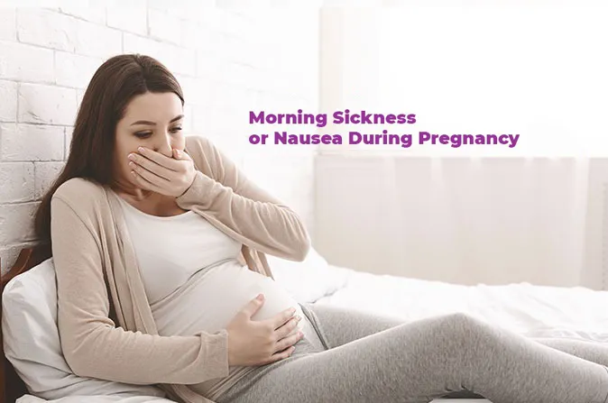 Common Discomforts: Morning sickness or Nausea during Pregnancy