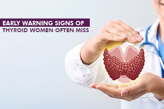 Early Warning Signs of Thyroid Women Often Miss