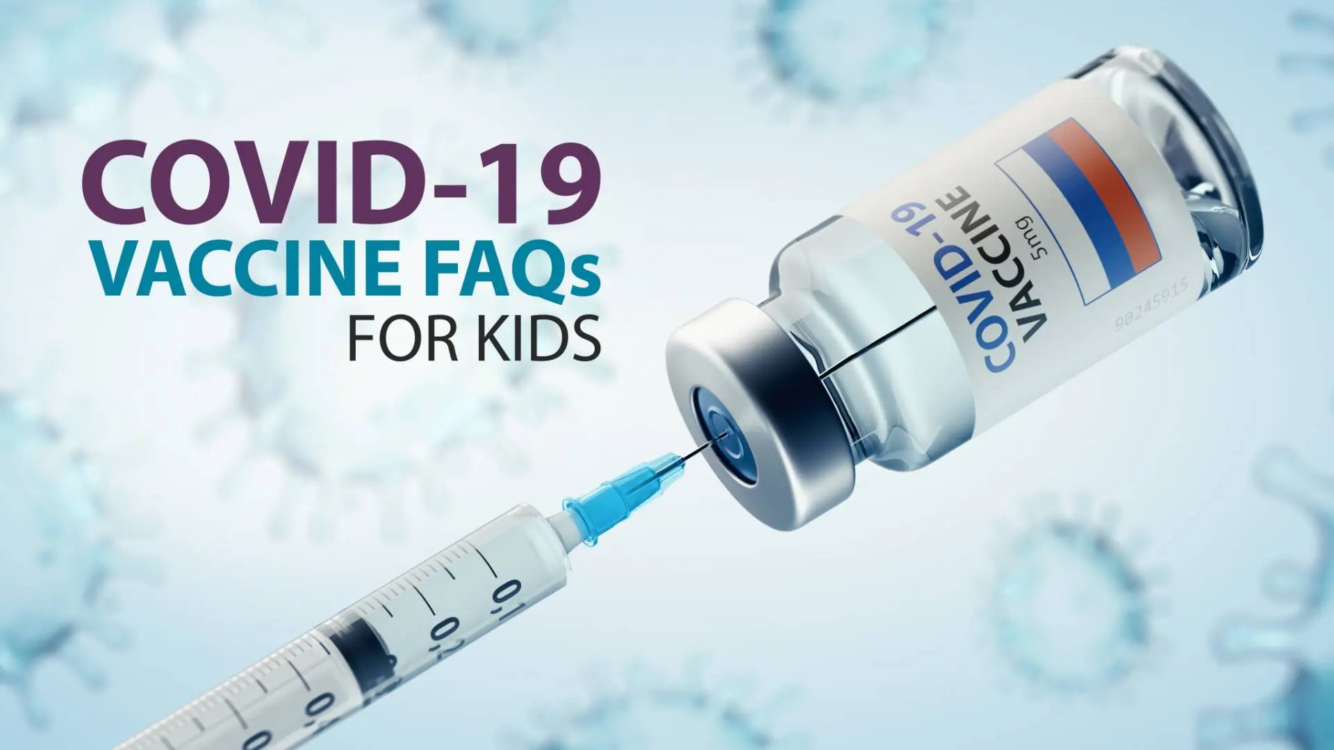 COVID – 19 Vaccination FAQ’S
