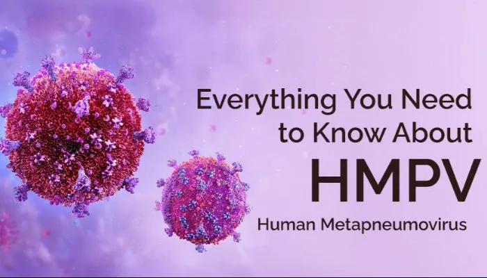 All About HMPV: Symptoms, Prevention, and More